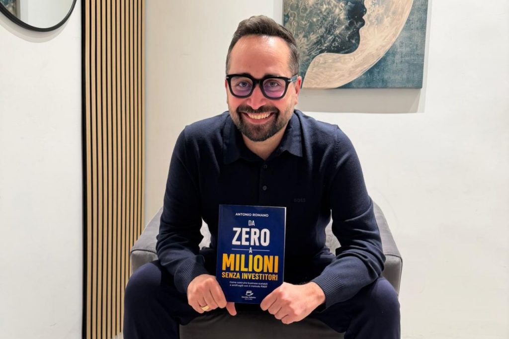 Da Zero a Milioni senza investitori: il nuovo libro di Antonio Romano